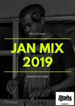 DJ Stoks - Music For The Matured (January 2019 Mix)